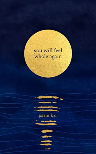 You Will Feel Whole Again von Thought Catalog Books